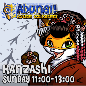 Kanzashi - Sunday 11:00-13:00